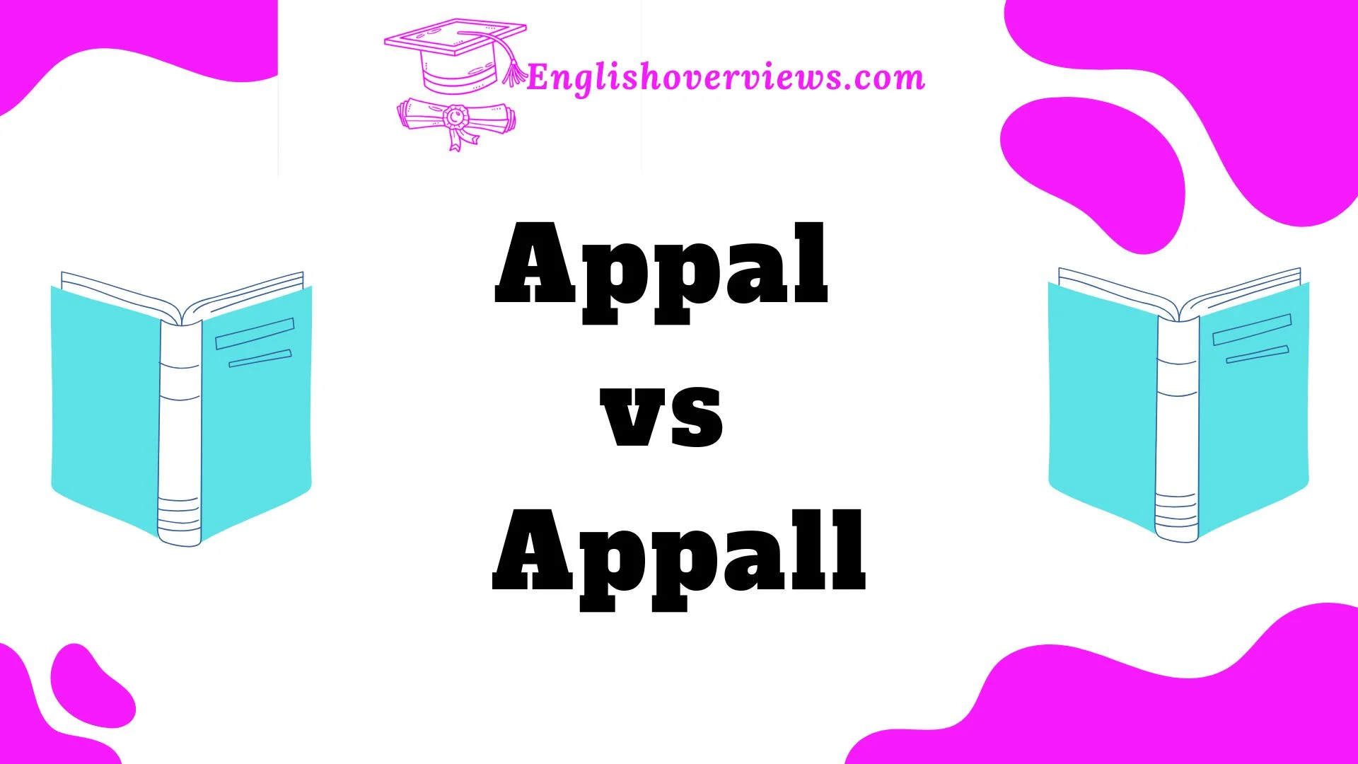 Appal vs Appall