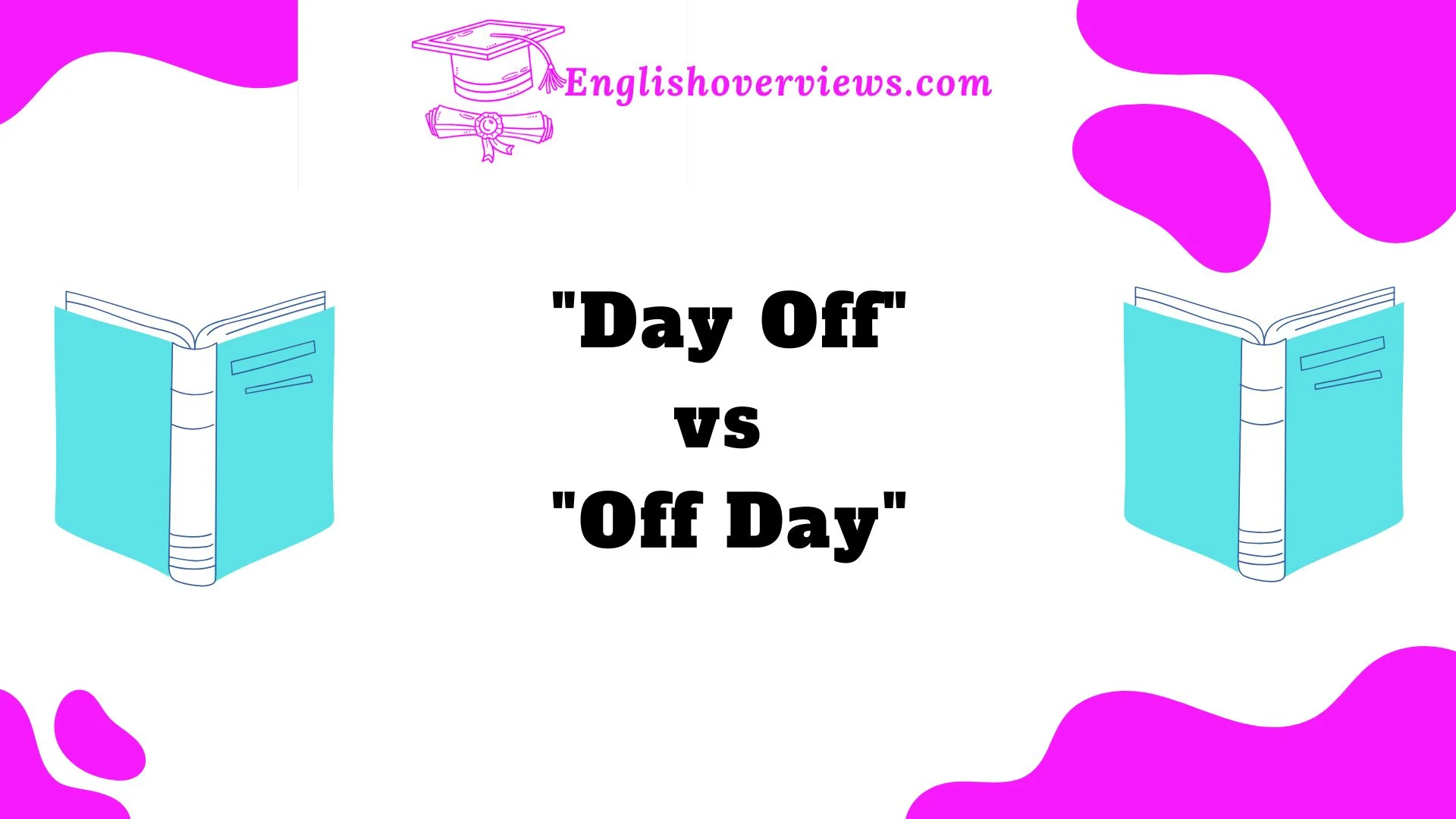 "Day Off" vs "Off Day"