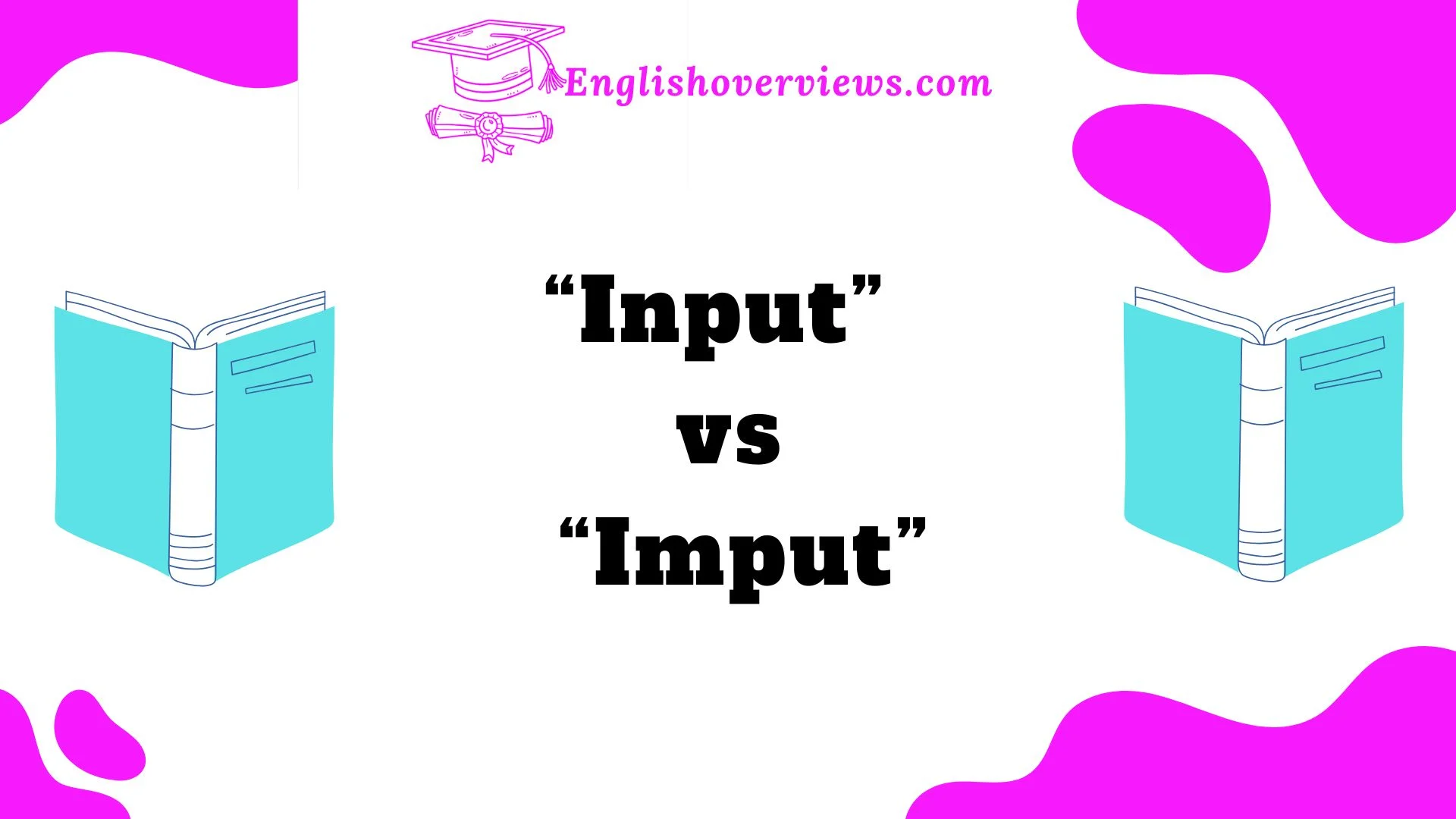 “Input” vs “Imput”