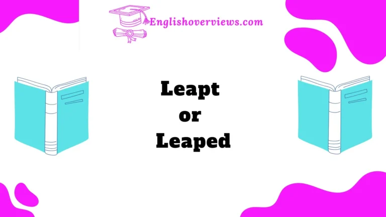 Leapt or Leaped