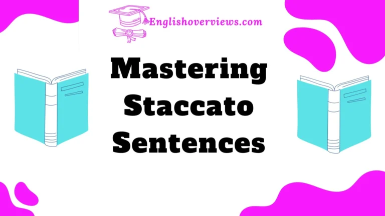 Mastering Staccato Sentences