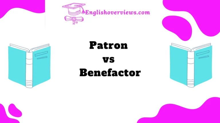 Patron vs Benefactor