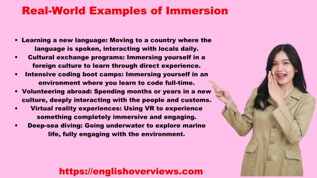 Real-World Examples of Immersion