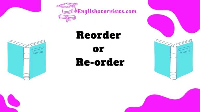 Reorder or Re-order