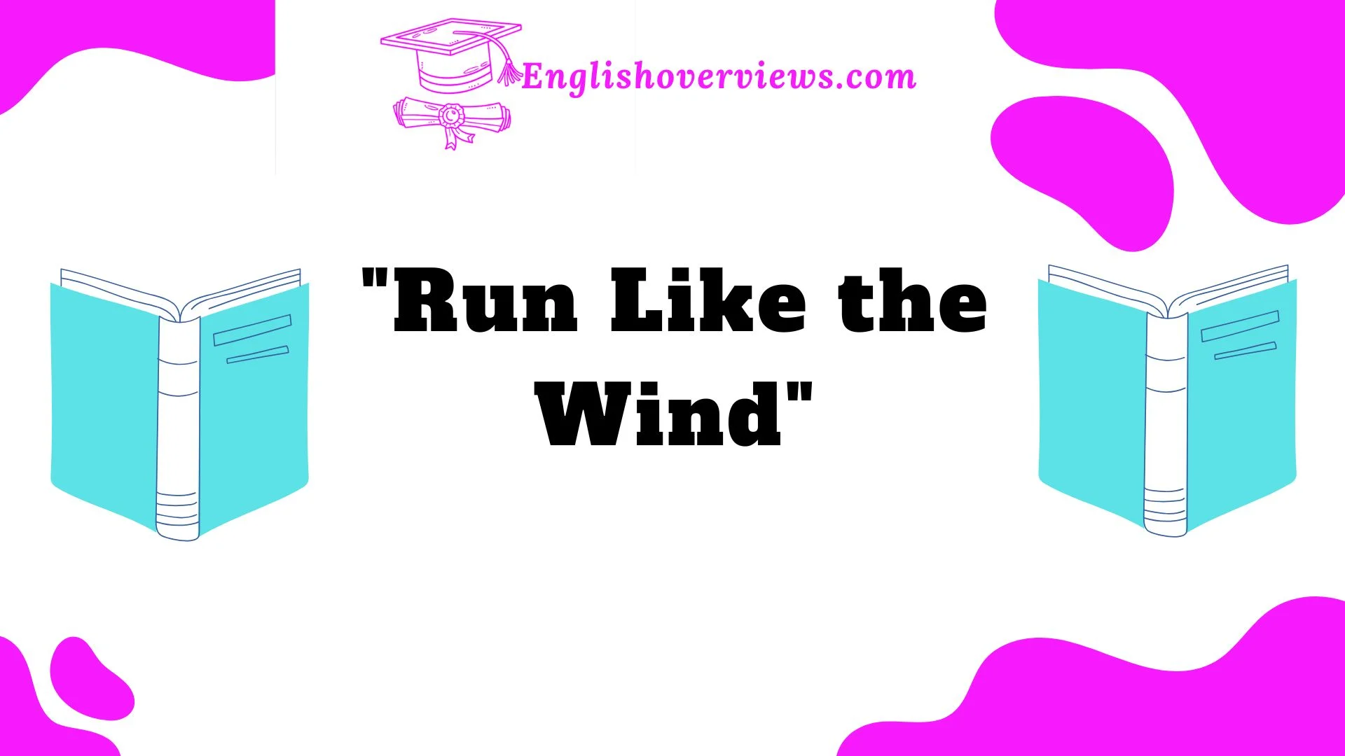 "Run Like the Wind"