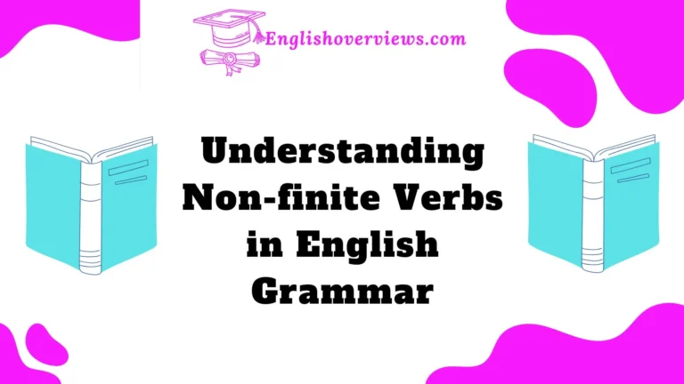 Understanding Non-finite Verbs in English Grammar