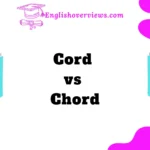 Cord vs Chord