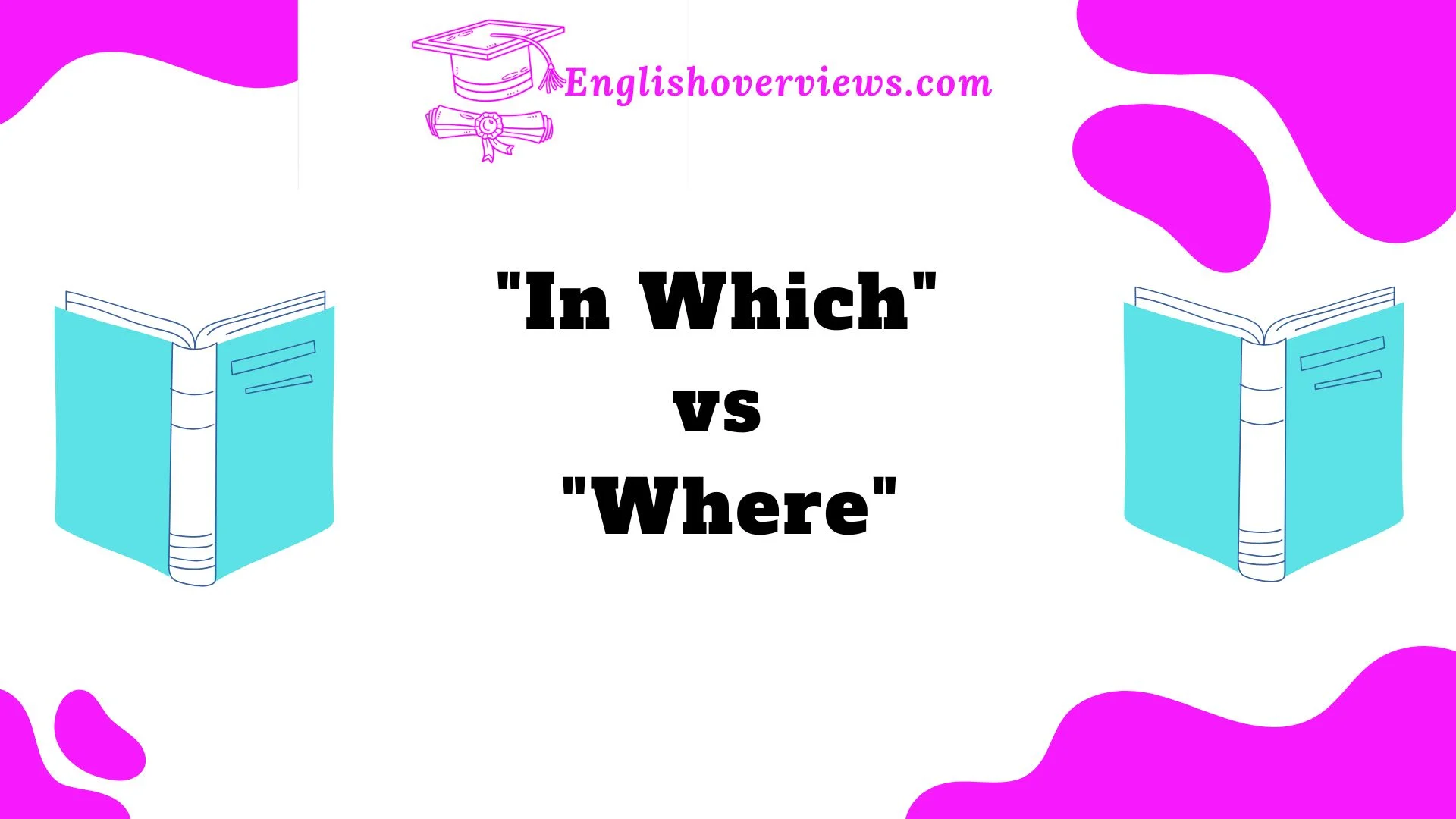 "In Which" vs "Where"