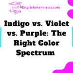 Indigo vs. Violet vs. Purple