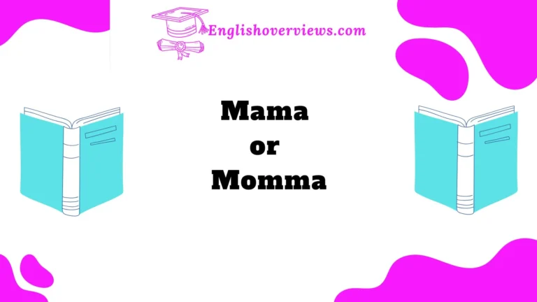 Mama or Momma