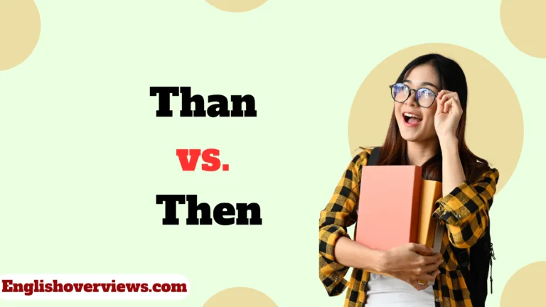 Than vs Then